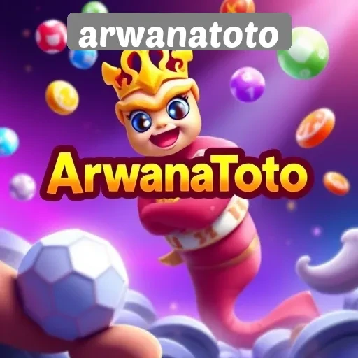 Fitur Menarik di Arwanatoto yang Perlu Diketahui